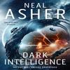 Dark Intelligence by Neal Asher Paperback Book 9781509868513