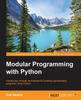 Книга Modular Programming with Python