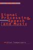 Книга Signal Processing, Speech and Music