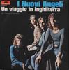 7-дюймовая пластинка I NUOVI ANGELI Un Viaggio In Inghilterra 2060029 Polydor 1972 Италия Танцевальная Электроника Б/у