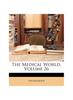Книга The Medical World, Volume 26