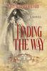 Книга Finding the Way : Book One: The Seekers Series