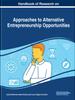 Книга Handbook of Research On Approaches To Alternative Entrepreneurship Opportunities