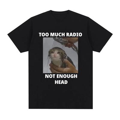 Слишком много радио, недостаточно забавный кошачий узор, женская повседневная футболка с коротким рукавом, уличная одежда