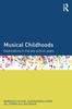 Книга Musical Childhoods : Explorations In the Pre-school Years