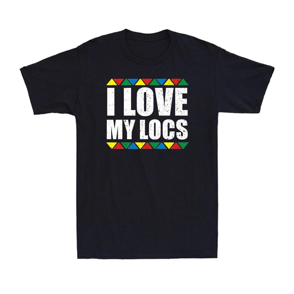 I Love My Locs T-Shirt Natural Hair Black Pride Shirt Vintage Men's T-Shirt