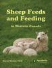 Книга Sheep Feeds and Feeding In Western Canada