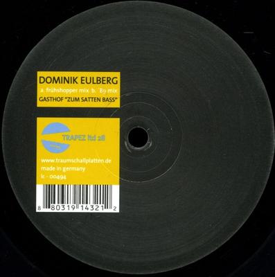 12-дюймовая пластинка DOMINIK EULBERG - Gasthof "Zum Satten Bass" TRAPEZLTD028 Trapez Ltd 2005 Германия Танцевальная и Электронная Б/У