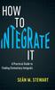 Книга How To Integrate It : A Practical Guide To Finding Elementary Integrals