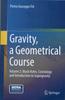 Книга Gravity, a Geometrical Course : Volume 2: Black Holes, Cosmology and Introduction To Supergravity