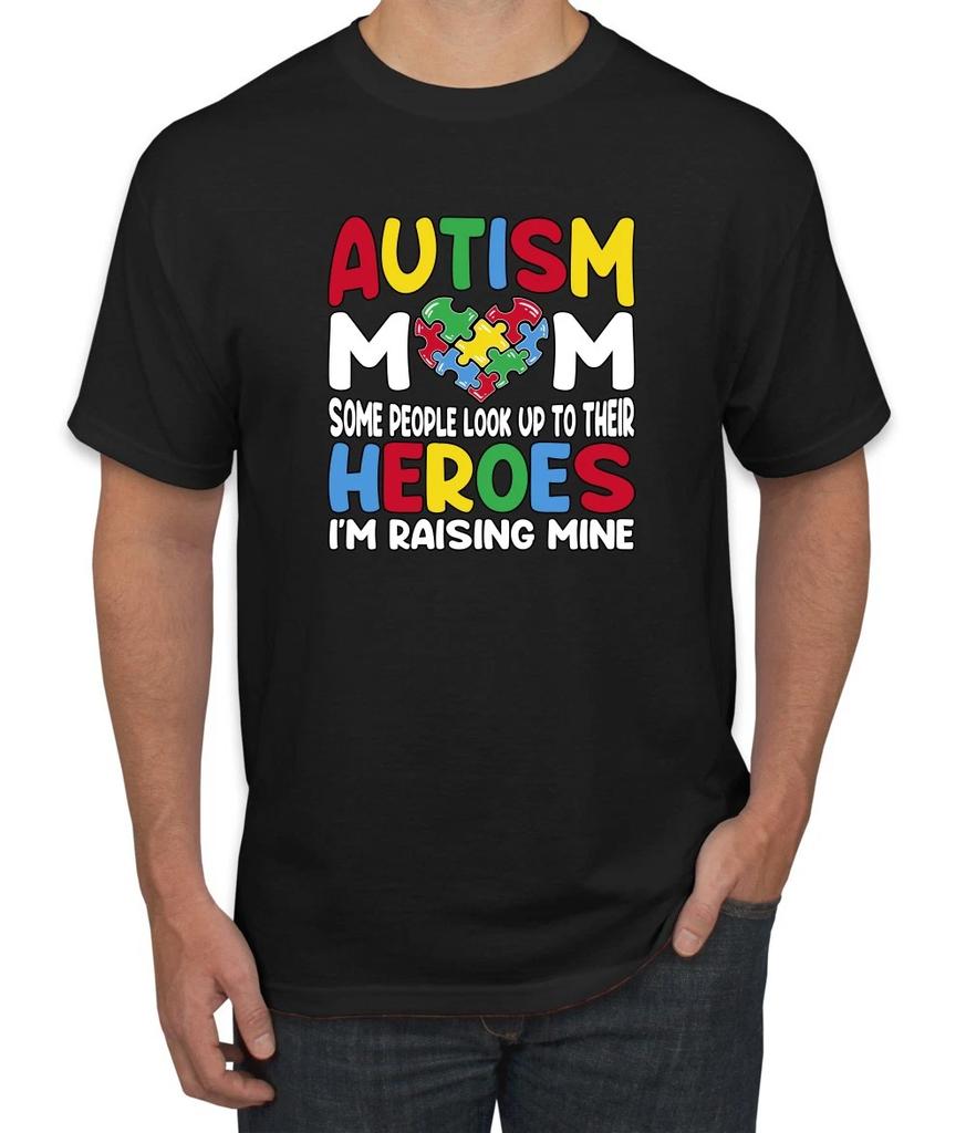 Autism Mom Support Heroes I'm Raising Mine T- Shirt