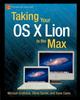Книга Taking Your OS X Lion To the Max