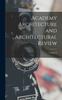 Книга Academy Architecture and Architectural Review; Volume 3