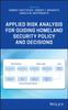 Книга Applied Risk Analysis for Guiding Homeland Security Policy and Decisions