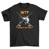 '21-1130-22-Pe Cgine'' WTF Where's the Fish? Hilarious Fishing T-shirt, Unisex, Id