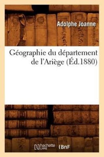 Книга Geographie Du Departement De l'Ariege (Ed.1880)