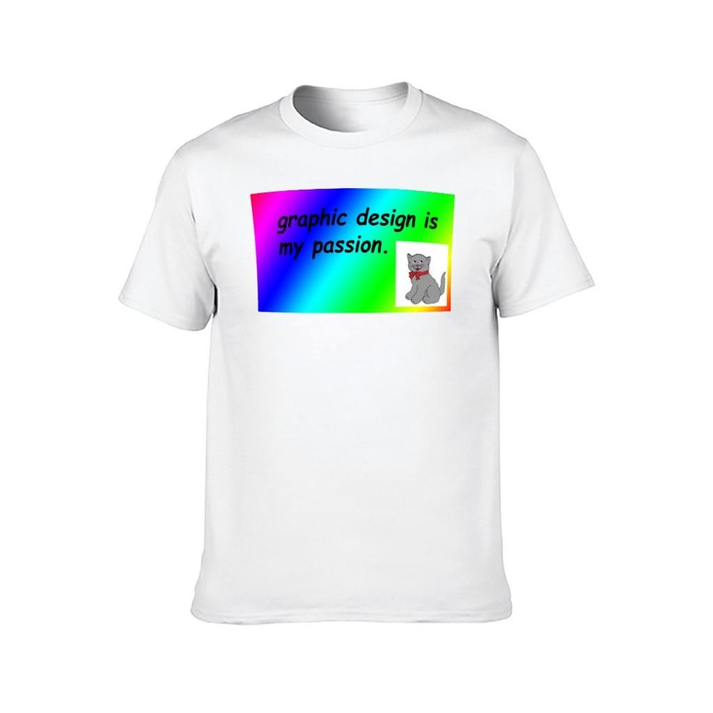 Graphic design is my passion rainbow comic sans T-Shirt t shirt man casual t shirt personalised T-Shirt