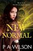 Книга The New Normal : Book 2 of The Madeline Journeys : 2