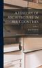 Книга A History of Architecture In All Countries : From the Earliest Times To the Present Day; Volume 1