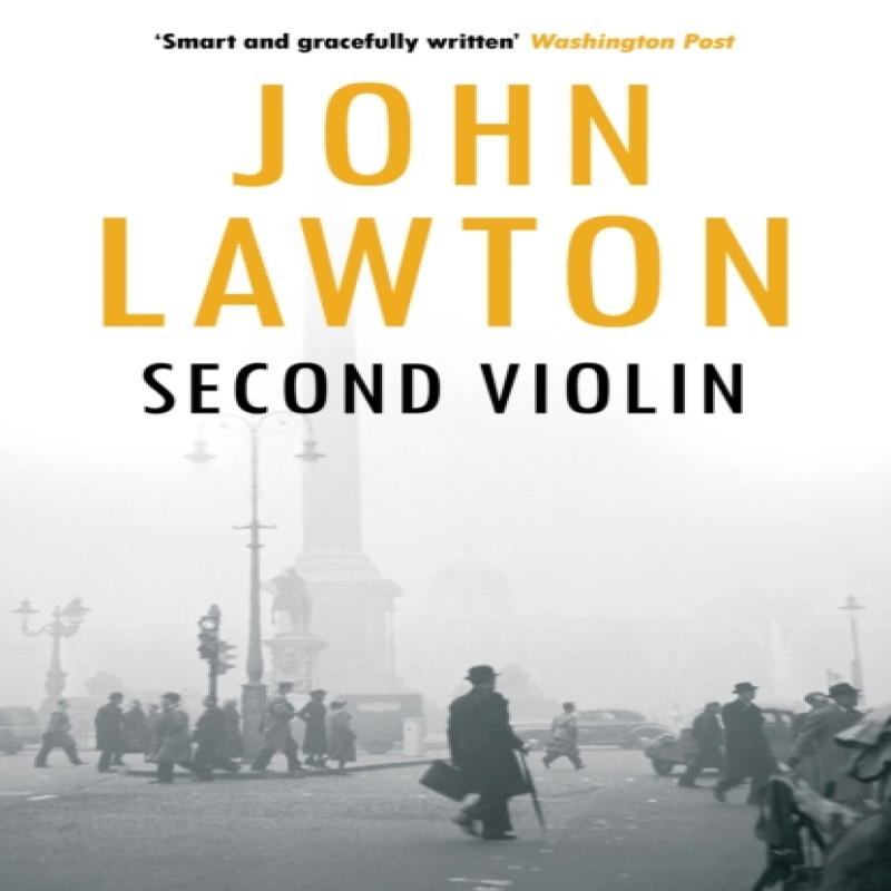 Second Violin by John Lawton Paperback Book 9781611855869
