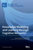 The Knowledge Modelling and Learning Through Cognitive Networks Book