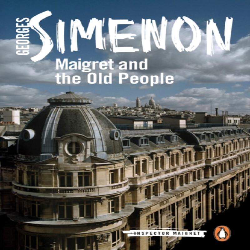 Maigret and the Old People by Georges Simenon Paperback Book 9780241303894