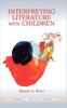 Книга Interpreting Literature With Children