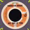 7-дюймовая пластинка MONSTER SHACK CREW / HARRY TODDLER - We Got It Too / Clothes Bad Bwoy GRE755 Greensleeves Re 1999 UK Регги, Ска и Даб Б/У