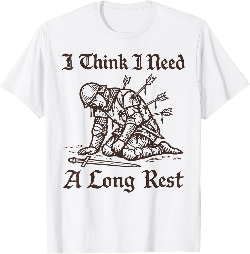 I Think I Need A Long Rest Medieval Knight Fantasy Humor T-Shirt
