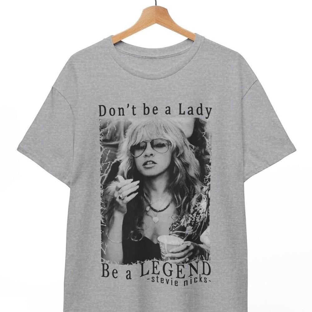 Stevie Nicks shirt Vintage Fleetwood Mac rock band t-shirt don't be a lady Unisex T-Shirt