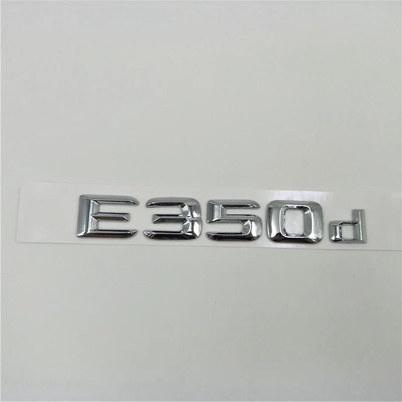 3D ABS Chrome Letters Emblem Badges  For Mercedes-Benz  A180d C180d E180d E200d A220d C220d E220d C250d E350d G350d