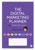 Книга The Digital Marketing Planner : Your Step-by-Step Guide