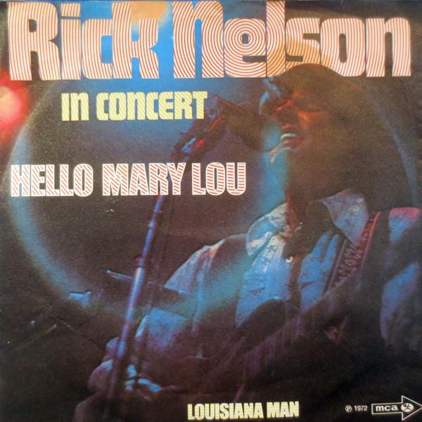 Пластинка 7 дюймов RICKY NELSON 2 Rick Nelson In Concert Hello Mary MCS6207 MCA Records 1970 Германия Рок Б/у