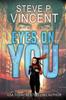 Книга Eyes On You by Steve P. Vincent - Paperback