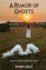 The Marley Parker A Rumor of Ghosts : 2 Book
