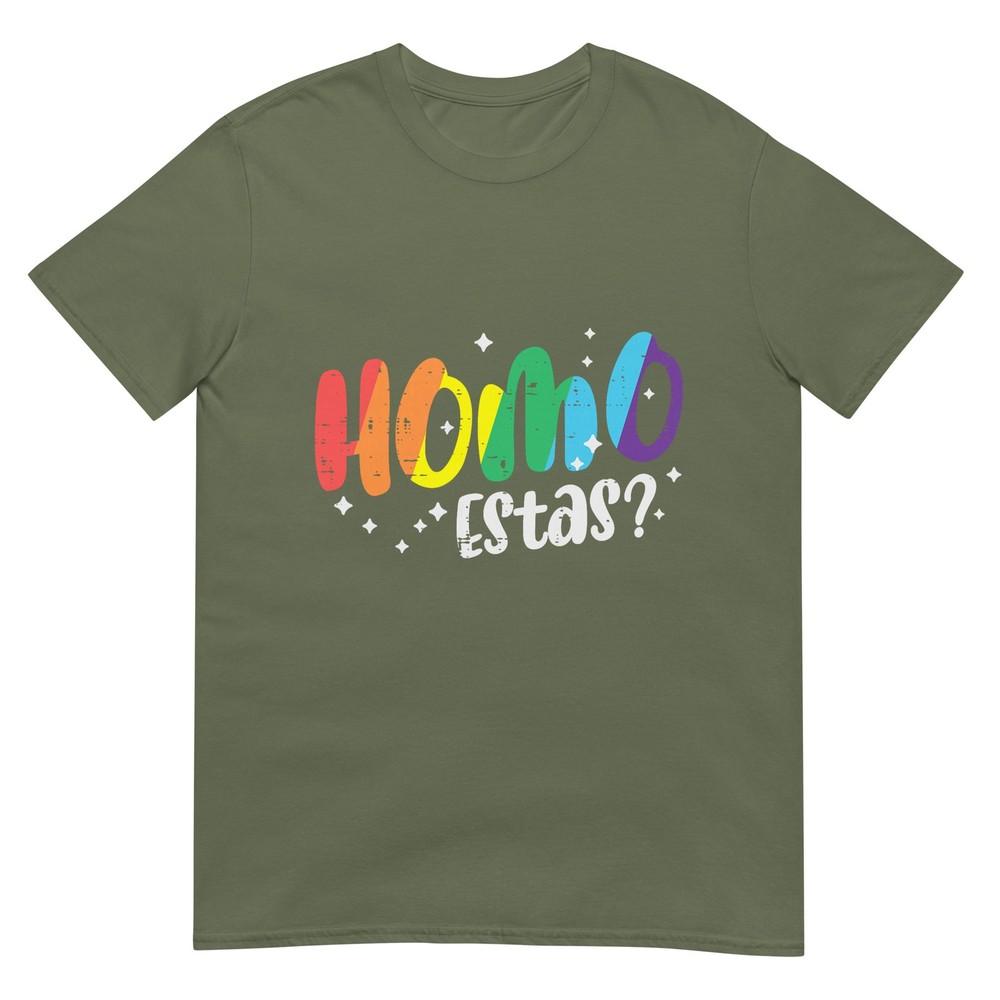 Gay Pride Homo Estas Funny Spanish Mexican Lgbtq Unisex Unisex Tshirt