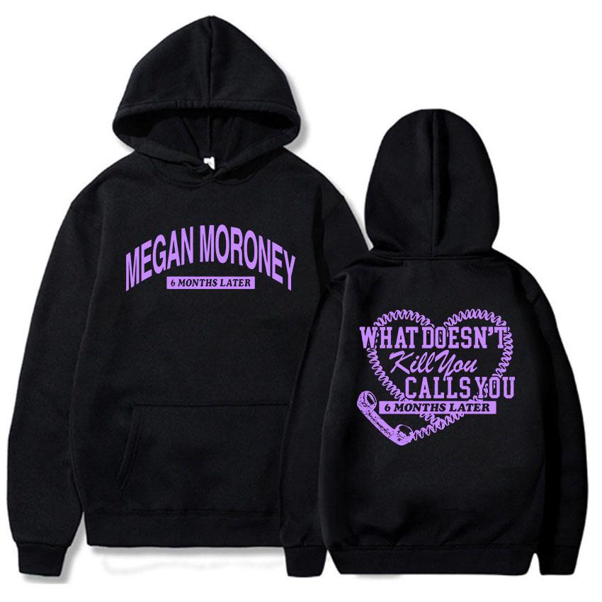 Megan Moroney 6 Months Later Hoodies Autumn Winter Warm Male Sweatshirt 2025 Album Graphic Pullovers Fashion Men Women Hoodie