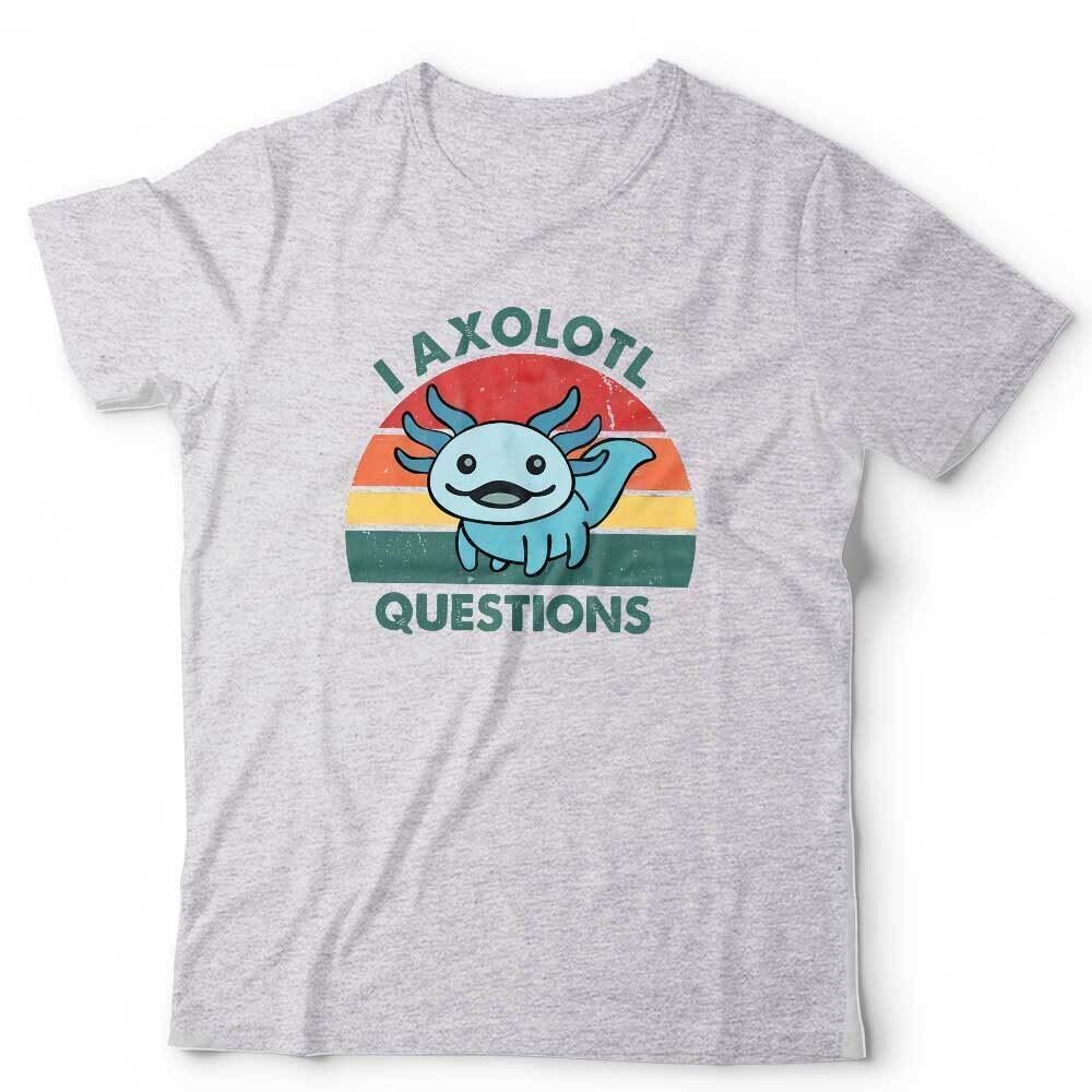 I Axolotl Questions Tshirt Unisex Kids Funny Animal Lover Cute Retro Vintage