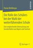 Книга Die Rolle Des Schulers Bei Der Wahl Der Weiterfuhrenden Schule : Eine Vergleichende Untersuchung Von Grundschulern Aus Bayern Und Sachsen
