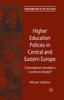 The Higher Education Policies In Central and Eastern Europe : Convergence Towards a Common Model? Book