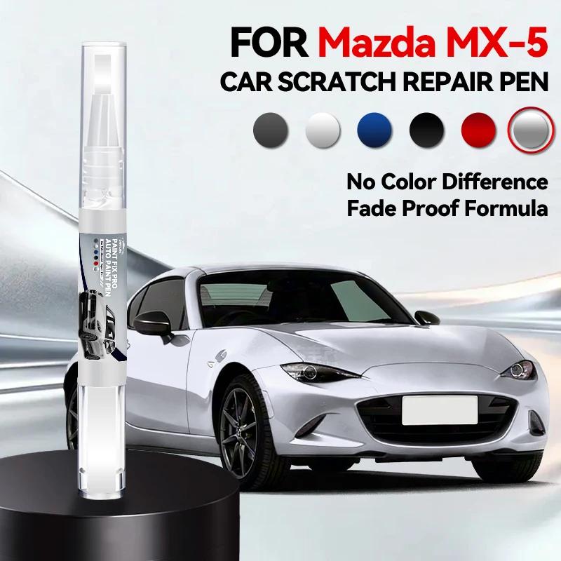 Car Dedicated For Mazda MX-5 Paint Repair Pen Touch Up Scratch Remover DIY Auto Accessories Black White Blue Red Grey