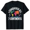 World Traveler I Have Made It To All Seven Continents Tshirts Unisex Tshirt Loose Oversized Streetwear Hip Hop Unisex T Shirt