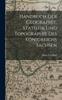 Книга Handbuch Der Geographie, Statistik Und Topographie Des Konigreichs Sachsen