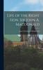 Книга Life of the Right Hon. Sir John A. Macdonald