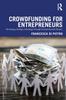 The Crowdfunding for Entrepreneurs : Developing Strategic Advantage Through Entrepreneurial Finance Book