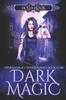 Книга Dark Magic [Supernaturals Underground, Book Four] : 4