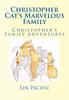 Книга Christopher Cat's Marvelous Family : Christopher's Family Adventures : 2