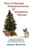 Книга The Collected Misadventures of Mistletoe Mouse