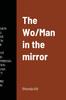 Книга The Wo/Man In the Mirror