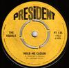 7inch Record EQUALS - Hold Me Closer /  Baby, Come Back PT135 President Recor 1967 UK Rock Used